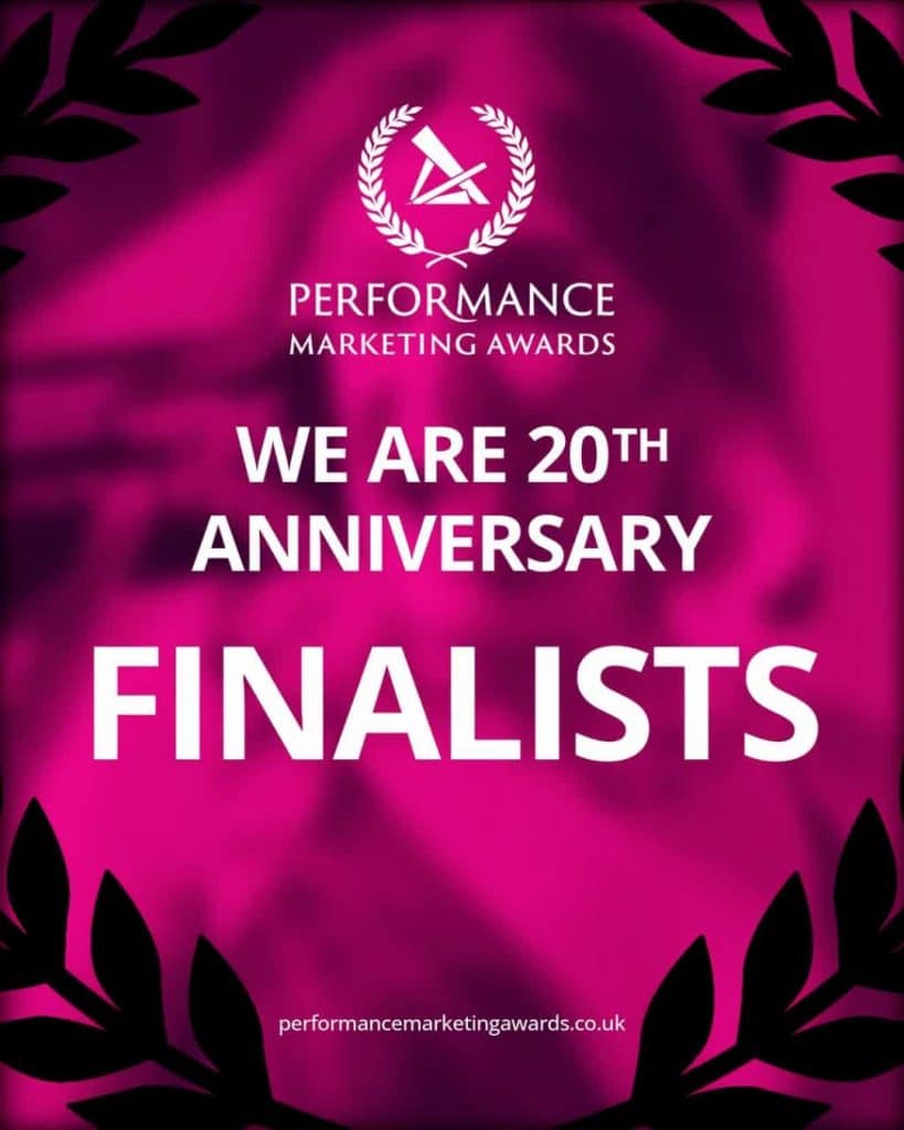 we are performance marketing awards 20th anniversary finalists